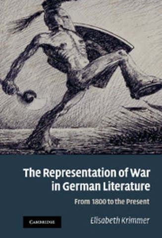 The Representation of War in German Literature