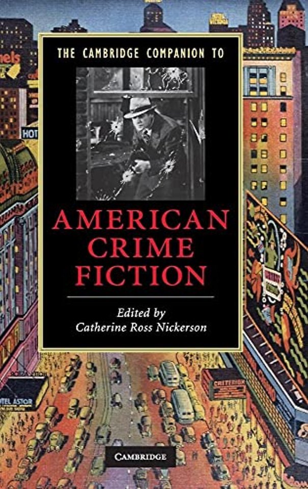 The Cambridge Companion to American Crime Fiction