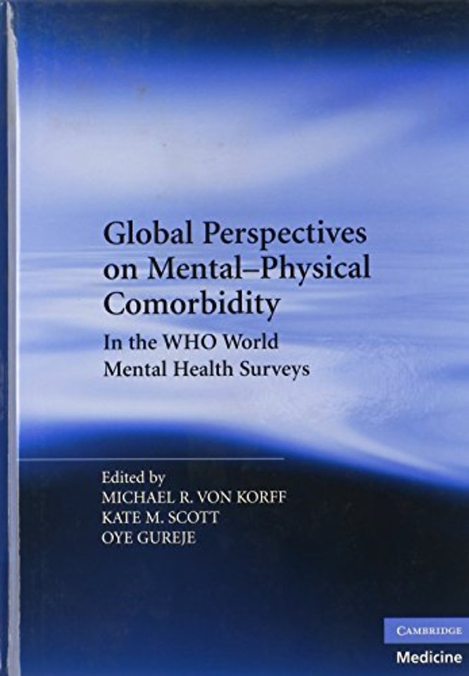 Global Perspectives on Mental-Physical Comorbidity in the WHO World Mental Health Surveys