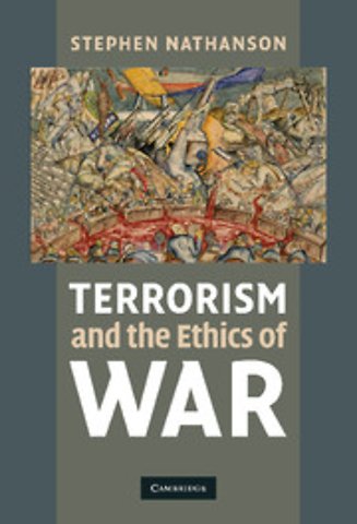 Terrorism and the Ethics of War
