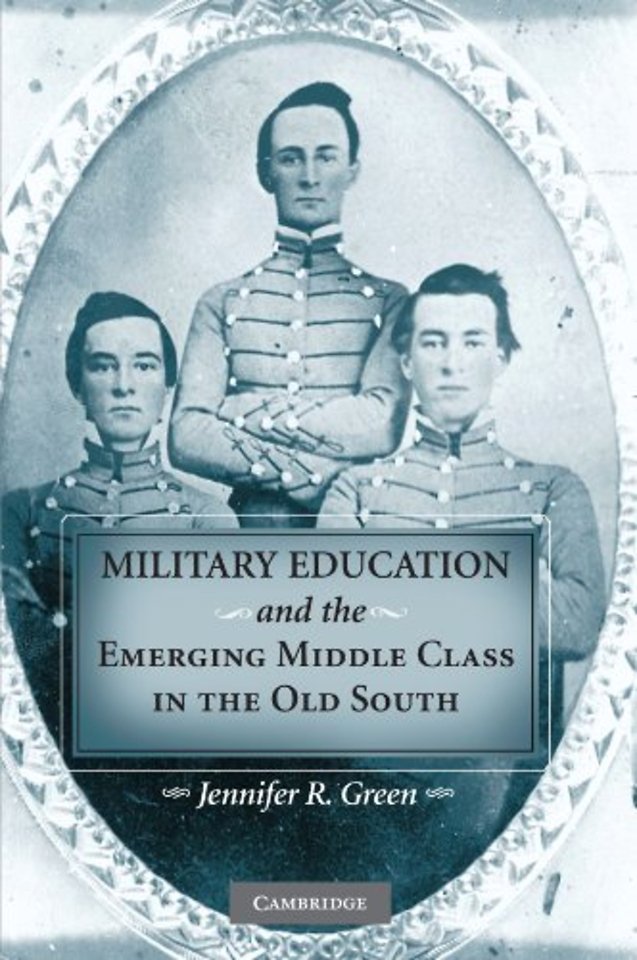 Military Education and the Emerging Middle Class in the Old South