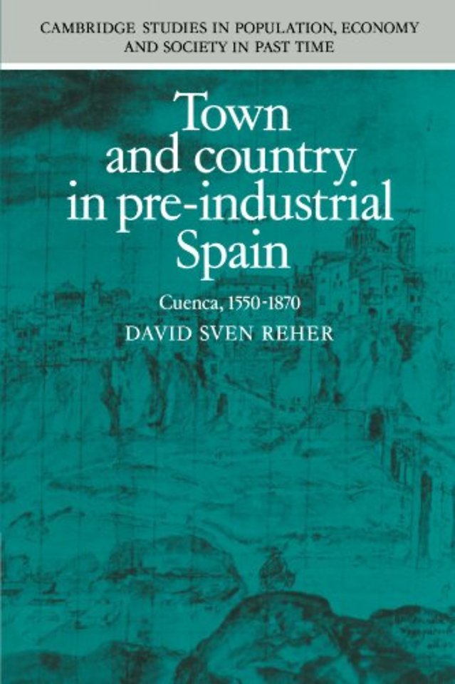 Town and Country in Pre-Industrial Spain