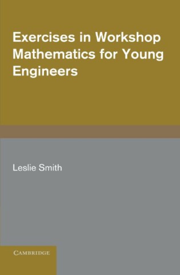 Exercises in Workshop Mathematics for Young Engineers