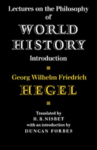 Lectures on the Philosophy of World History