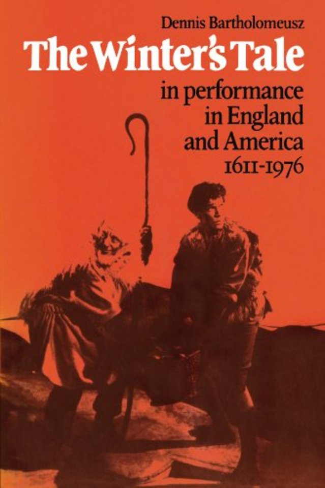 'The Winter's Tale' in Performance in England and America 1611–1976
