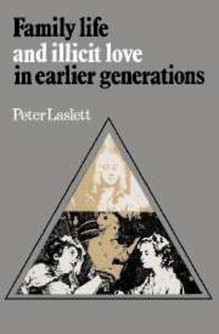 Family Life and Illicit Love in Earlier Generations