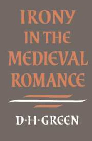 Irony in the Medieval Romance