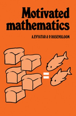 Motivated Mathematics