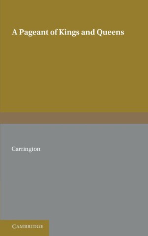 A Pageant of Kings and Queens