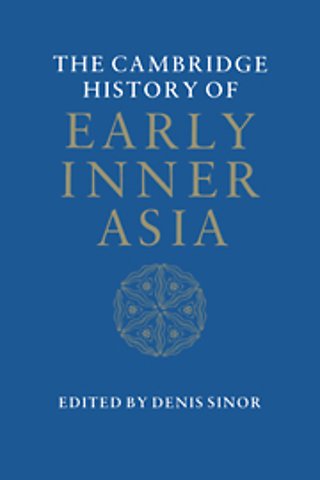 The Cambridge History of Early Inner Asia