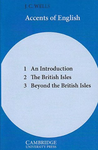 Accents of English: Volume 1