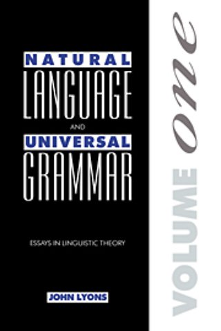 Natural Language and Universal Grammar: Volume 1
