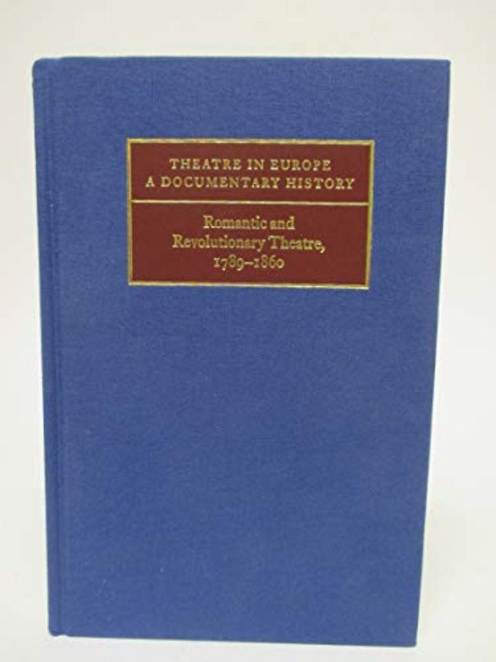 Romantic and Revolutionary Theatre, 1789–1860