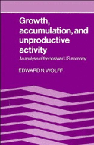 Growth, Accumulation, and Unproductive Activity