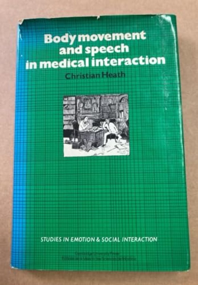 Body Movement and Speech in Medical Interaction