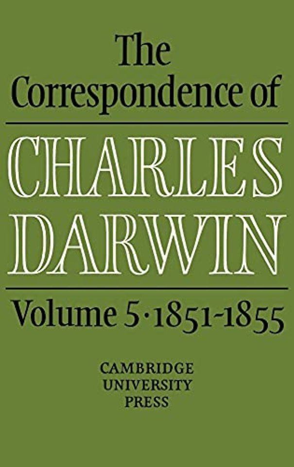 The Correspondence of Charles Darwin: Volume 5, 1851–1855