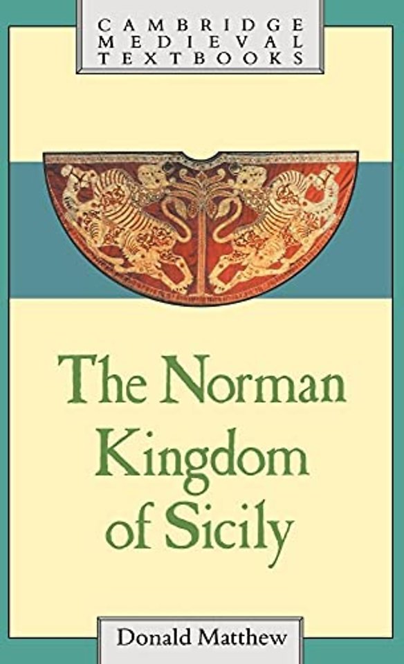The Norman Kingdom of Sicily