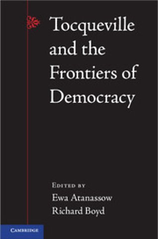 Tocqueville and the Frontiers of Democracy