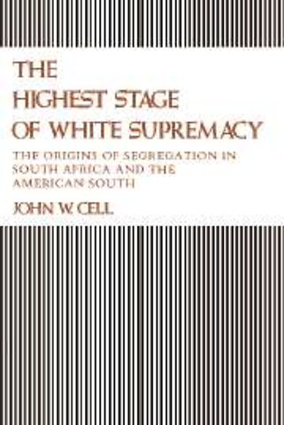 The Highest Stage of White Supremacy