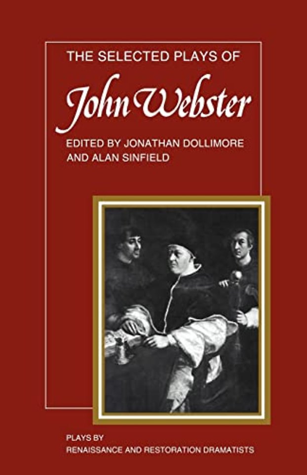 The Selected Plays of John Webster