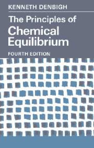 The Principles of Chemical Equilibrium