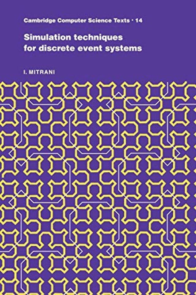 Simulation Techniques for Discrete Event Systems