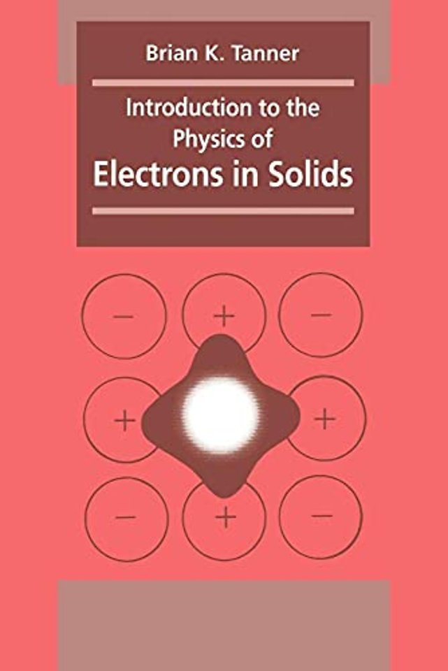 Introduction to the Physics of Electrons in Solids