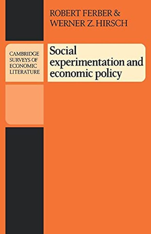 Social Experimentation and Economic Policy