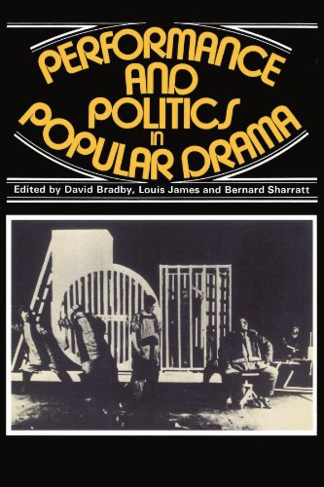 Performance and Politics in Popular Drama