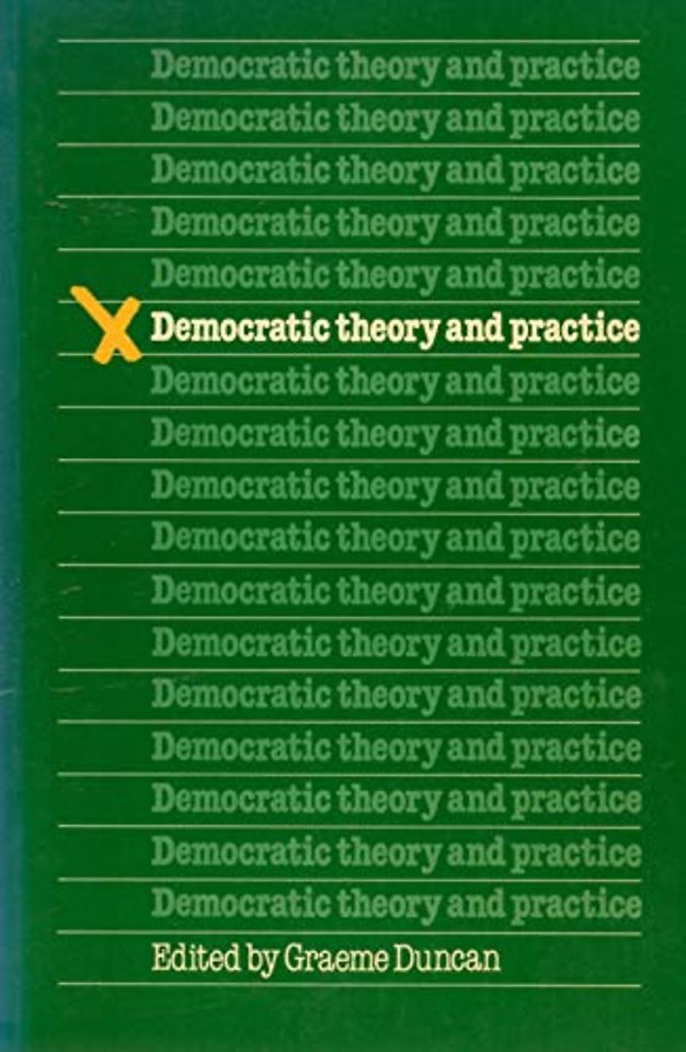 Democratic Theory and Practice