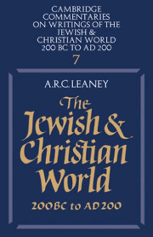 The Jewish and Christian World 200 BC to AD 200