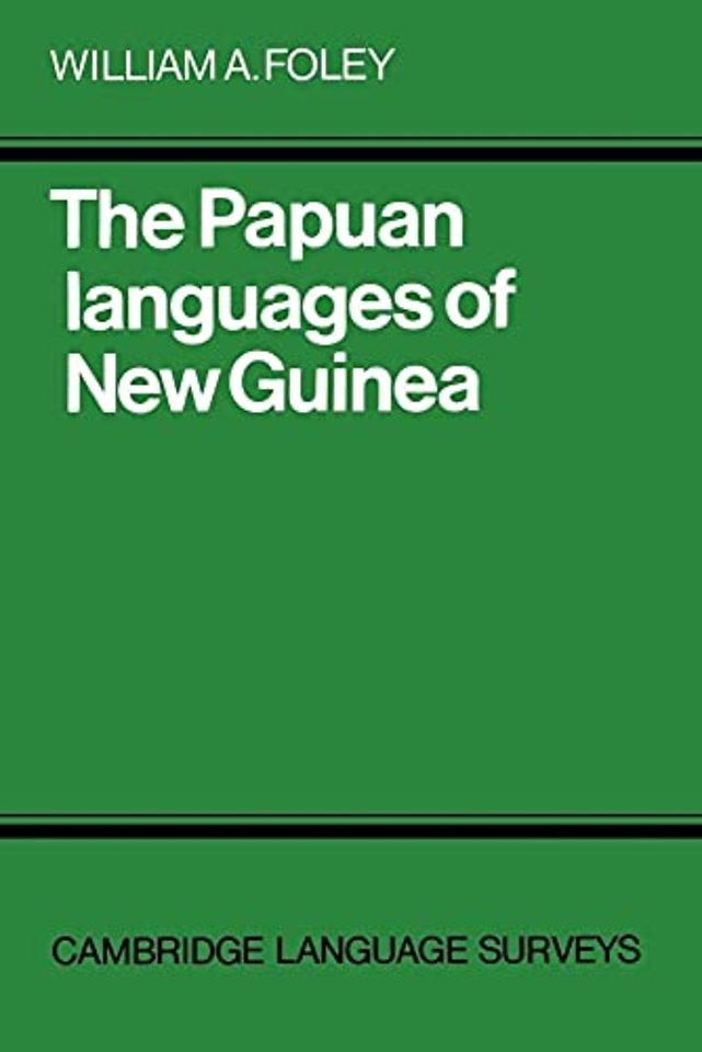 The Papuan Languages of New Guinea