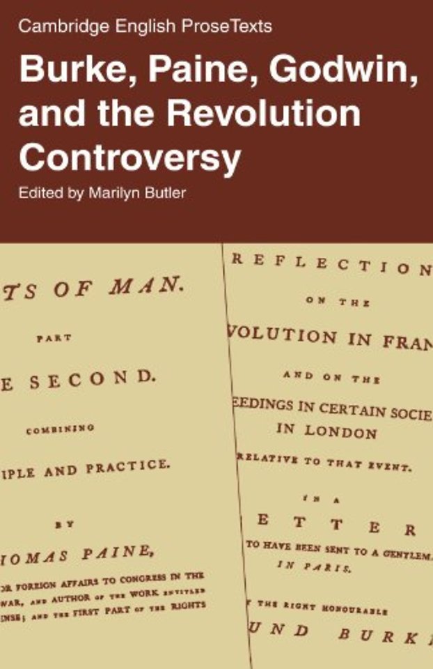 Burke, Paine, Godwin, and the Revolution Controversy