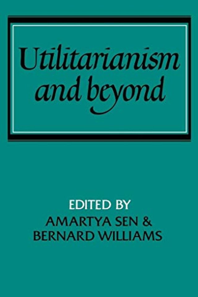 Utilitarianism and Beyond