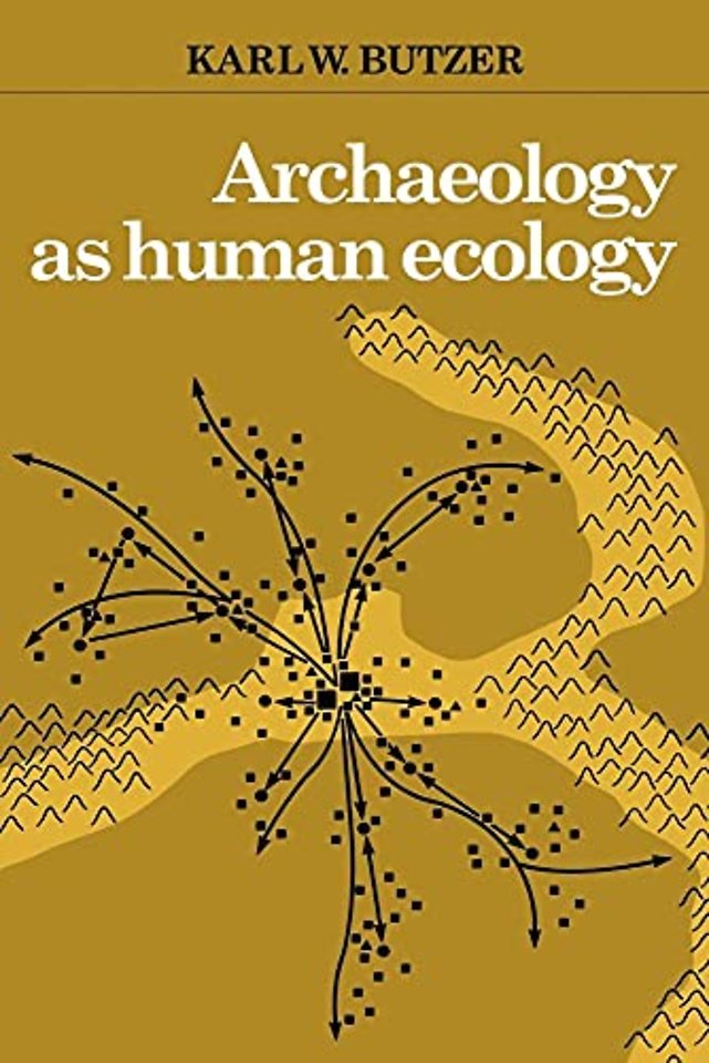 Archaeology as Human Ecology
