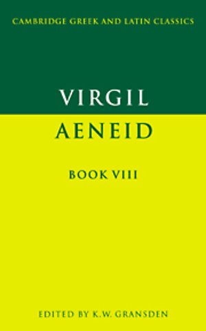 Virgil: Aeneid Book VIII