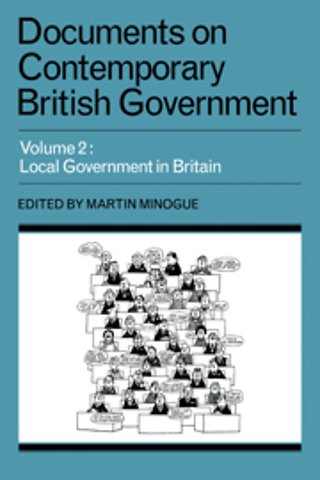 Documents on Contemporary British Government: Volume 2, Local Government in Britain