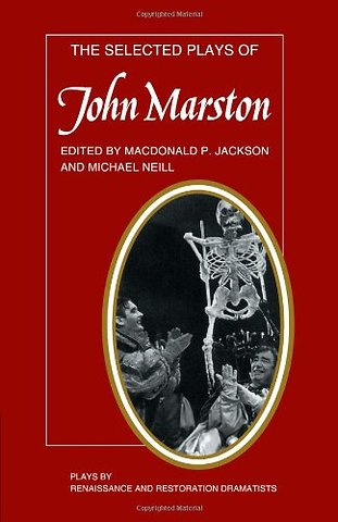 The Selected Plays of John Marston