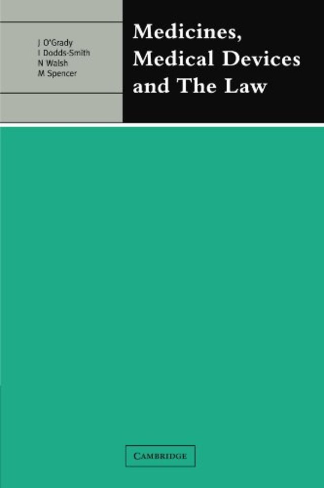 Medicines, Medical Devices and the Law