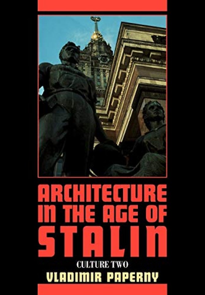 Architecture in the Age of Stalin
