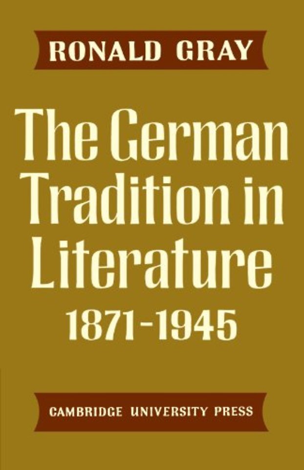 The German Tradition in Literature 1871–1945
