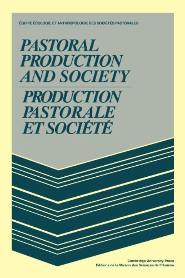 Pastoral Production and Society/Production pastorale et société