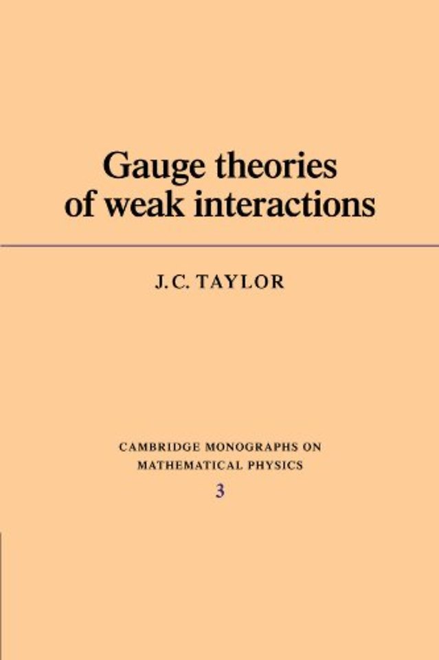 Gauge Theories of Weak Interactions