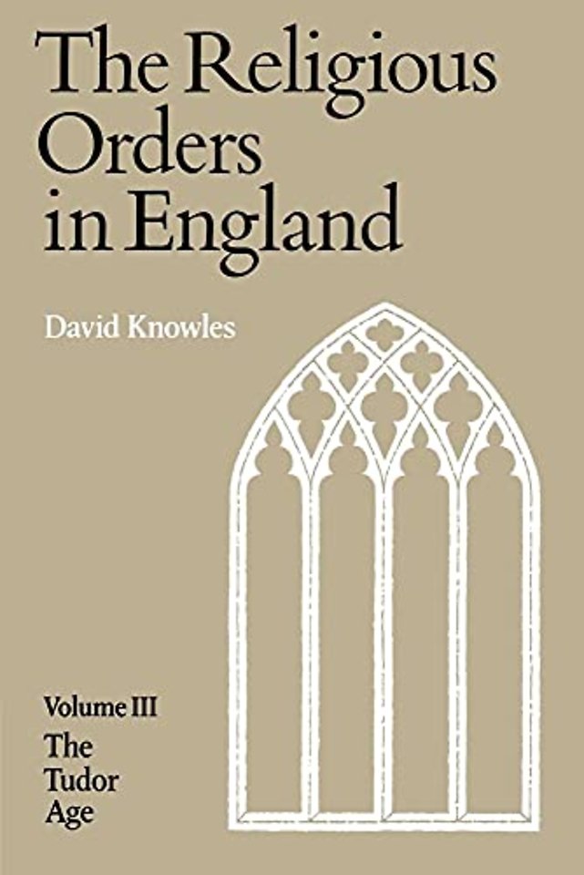 The Religious Orders in England