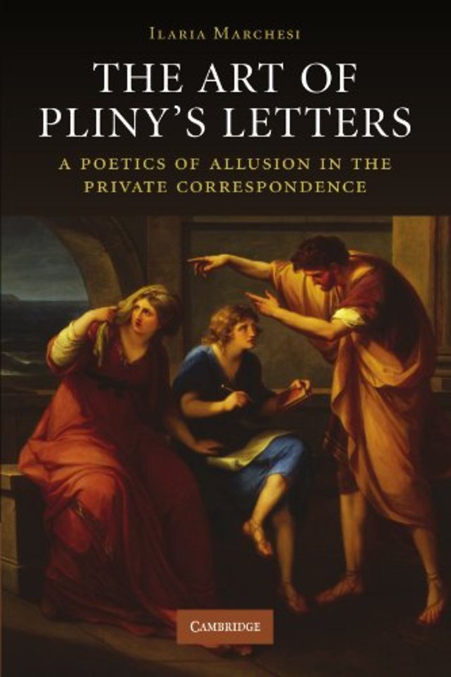 The Art of Pliny's Letters