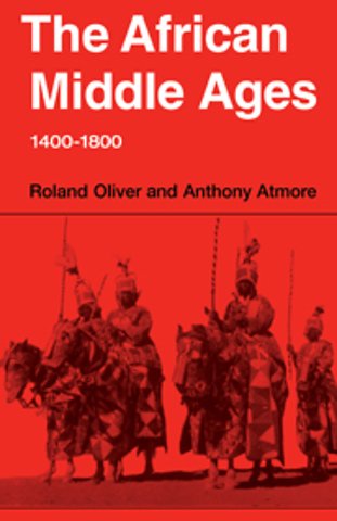 The African Middle Ages, 1400–1800