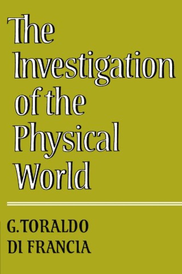 The Investigation of the Physical World