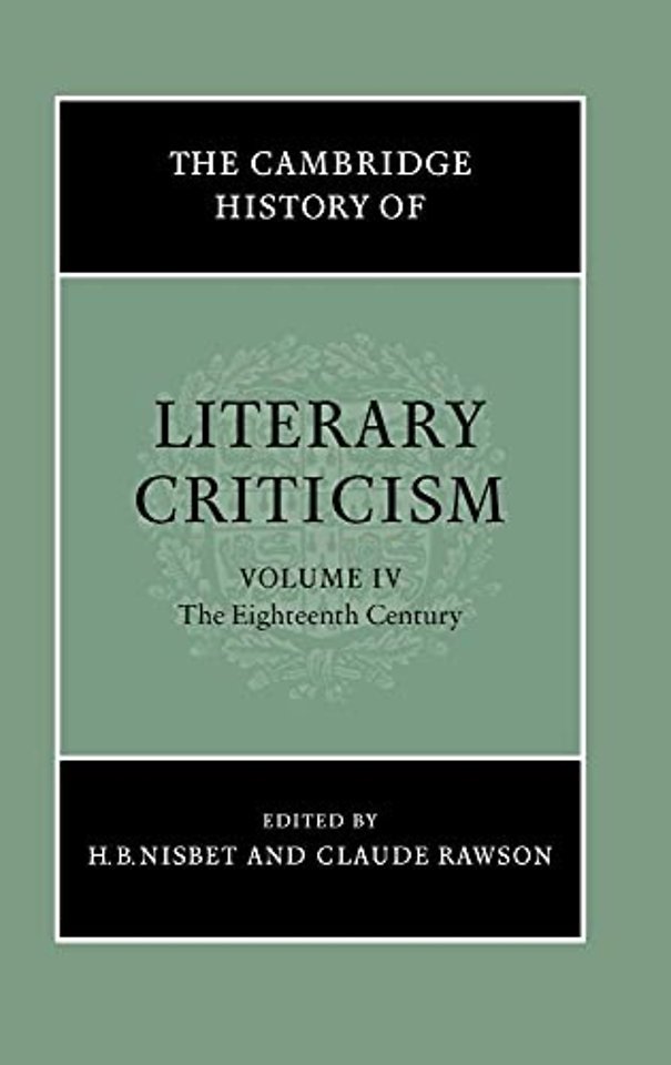 The Cambridge History of Literary Criticism: Volume 4, The Eighteenth Century