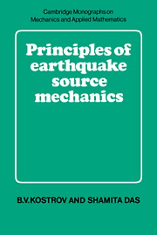 Principles of Earthquake Source Mechanics