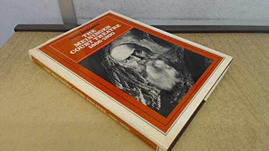 The Meiningen Court Theatre 1866–1890